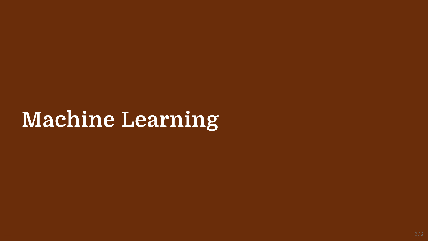 Machine Learning